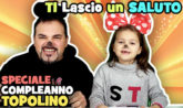 Speciale comleanno TOPOLINO - Ti LAscio un saluto